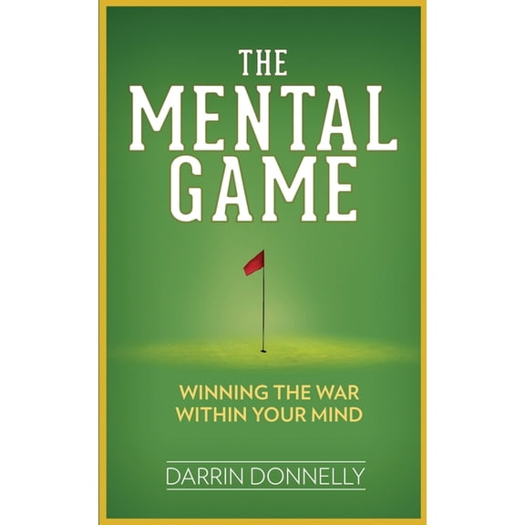 Sports for the Soul The Mental Game: Winning the War Within Your Mind, Book 7, (Paperback)