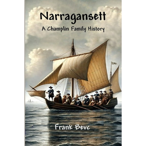Narragansett - A Champlin Family History, (Paperback)