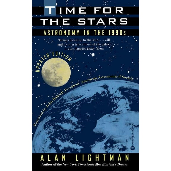 Time for the Stars: Astronomy in the 1990s, (Paperback)