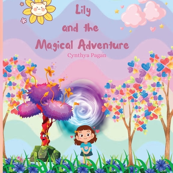 Lily and the Magical Adventure, (Paperback)