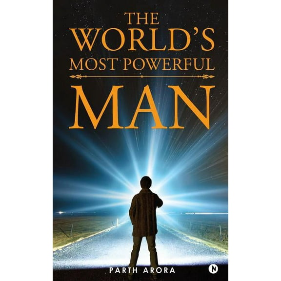 The World's Most Powerful Man, (Paperback)