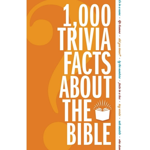 1,000 Trivia Facts about the Bible, (Paperback)