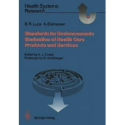 Standards for the Socioeconomic Evaluation of Health Care Services (Health Systems Research)