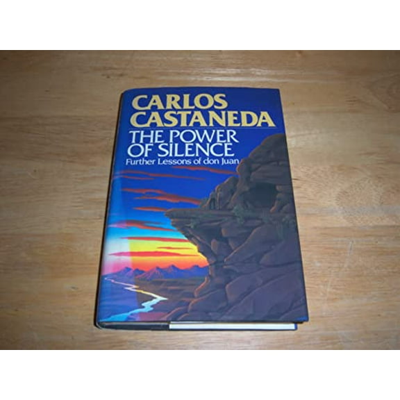 Pre-Owned The Power of Silence: Further Lessons of Don Juan Paperback