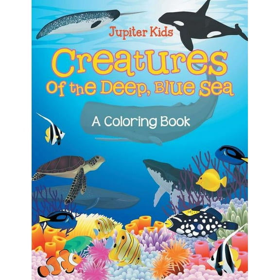 Creatures of the Deep, Blue Sea (A Coloring Book), (Paperback)