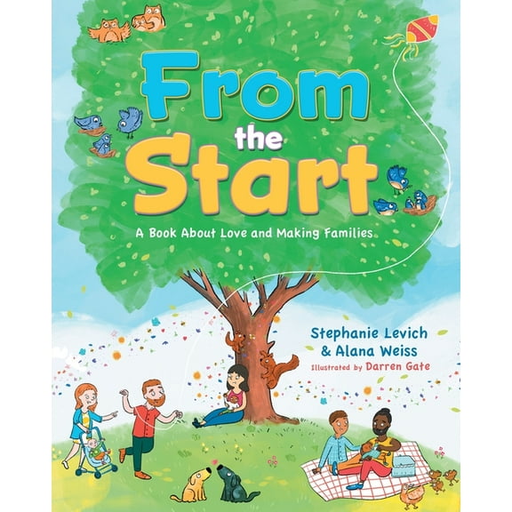 From the Start: A Book About Love and Making Families, (Paperback)