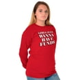 thumbnail image 5 of Girls Just Wanna Have Funds Money Women's Long Sleeve T Shirt Brisco Brands S, 5 of 6