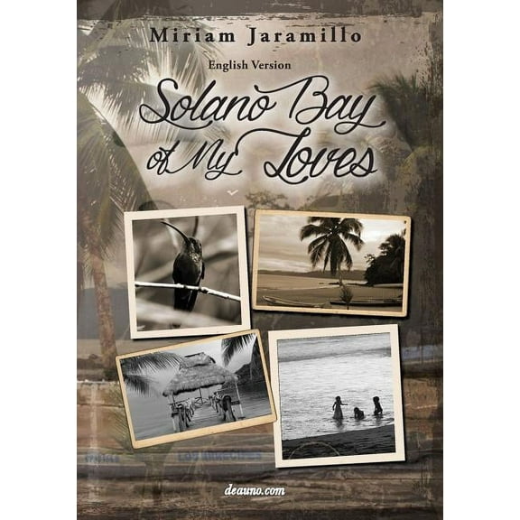 Solano Bay of My Loves (Paperback)
