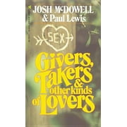 Givers, Takers & Other Kinds of Lovers [Mass Market Paperback - Used]