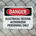 thumbnail image 5 of (2 Pack) Electrical Testing Authorized Persons Only OSHA Danger Sign 24 Inch X 18 Inch Indoor / Outdoor Rust-Free Aluminum Metal Signs for Workplace, Workshop, and Construction Site,, 5 of 8