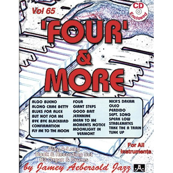 Jazz Play-A-Long for All Instruments: Jamey Aebersold Jazz -- 'Four' & More, Vol 65: For All Instruments, Book & CD (Paperback)