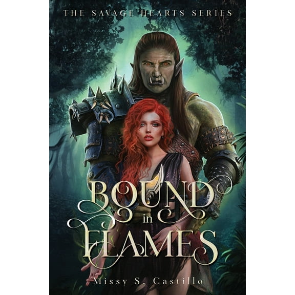 Savage Hearts Bound in Flames, Book 1, (Paperback)