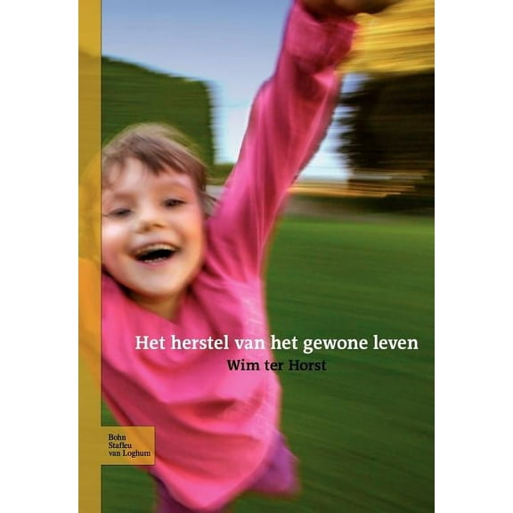 Het Herstel Van Het Gewone Leven, (Paperback)