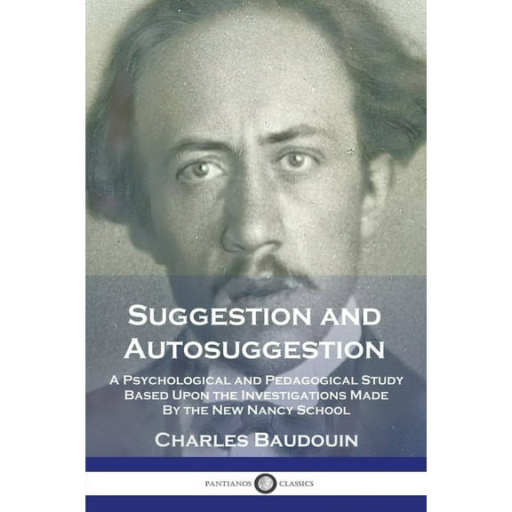 Suggestion and Autosuggestion (Paperback)