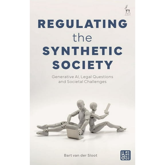 Regulating the Synthetic Society, (Paperback)
