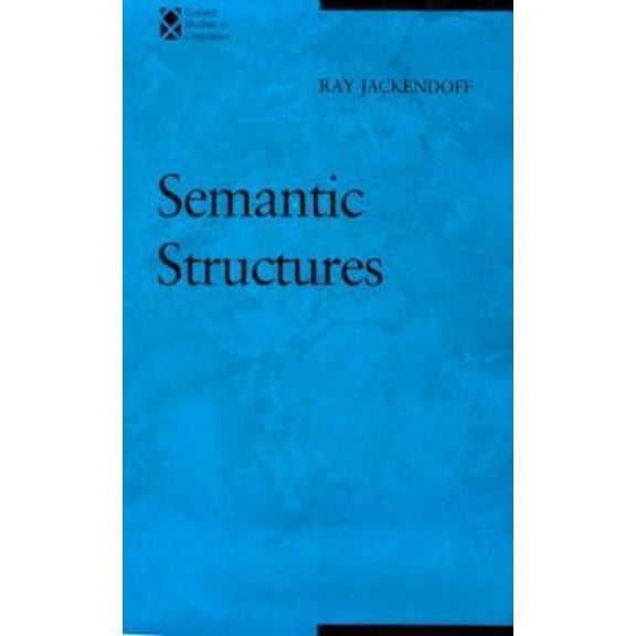 Pre-Owned Semantic Structures (Current Studies in Linguistics Series) (Hardcover) 0262100436 9780262100434