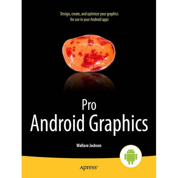 Pro Android Graphics, (Paperback)