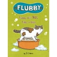 thumbnail image 1 of Pre-Owned Flubby Will Not Take a Bath (Hardcover) 0593382870 9780593382875, 1 of 1