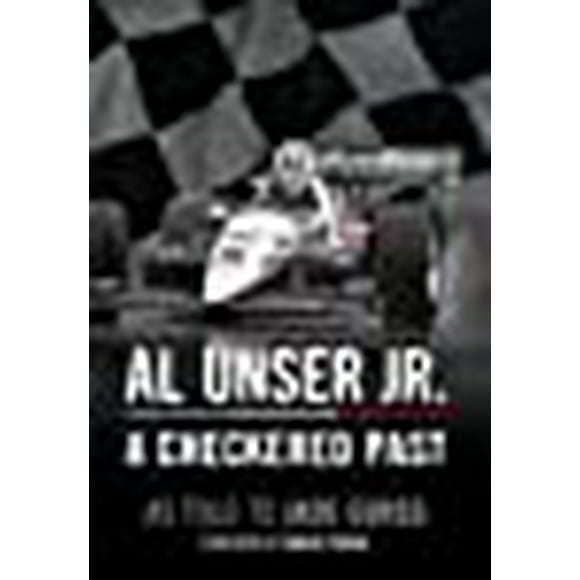 Al Unser Jr: A Checkered Past