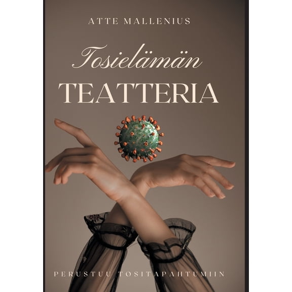 Tosielämän teatteria, (Paperback)