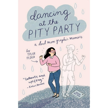 Dancing at the Pity Party, (Paperback)