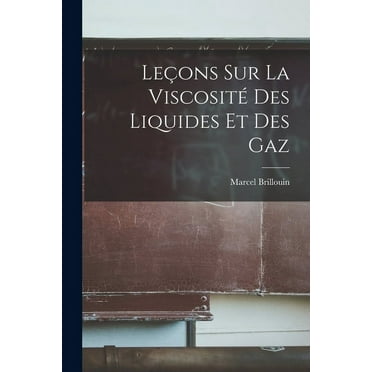 Leçons sur la Viscosité des Liquides et des Gaz (Paperback)