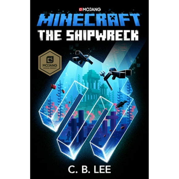 Pre-Owned Minecraft: The Shipwreck: An Official Minecraft Novel (Hardcover 9780399180781) by C B Lee