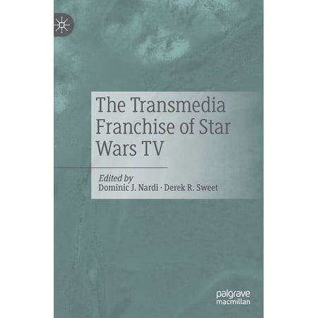 The Transmedia Franchise of Star Wars TV (Hardcover)