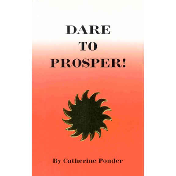 Pre-Owned Dare to Prosper! (Paperback) 0875165117 9780875165110