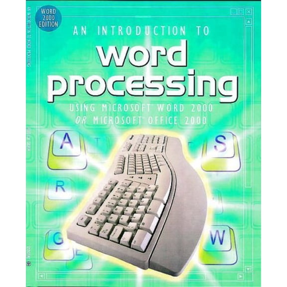 Pre-Owned An Introduction to Word Processing: Using Microsoft Word 2000 or Microsoft Office 2000 (Paperback) 0746041357 9780746041352