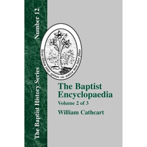The Baptist Encyclopedia - Vol. 2 (Paperback)