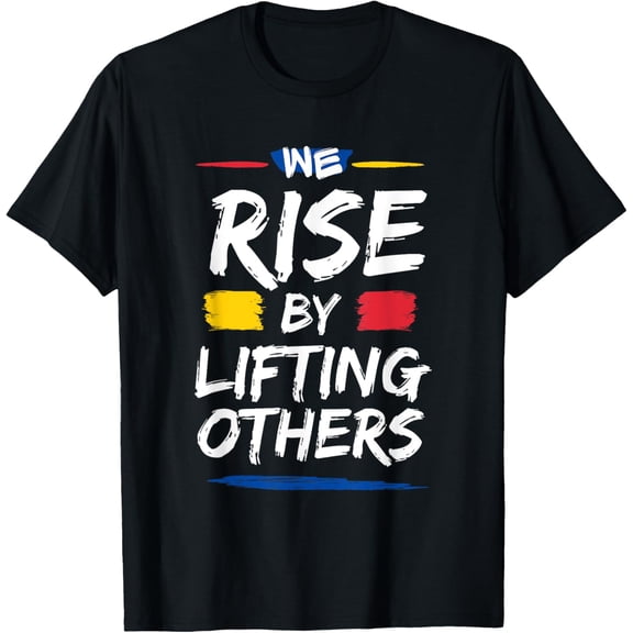 We Rise By Lifting Others Inspirational Quotes T-ShirtMen and women, Black T-shirt, size: Extra large