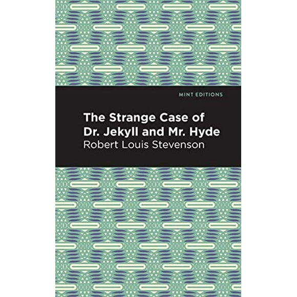 The Strange Case of Dr. Jekyll et Mr. Hyde (Éditions Menthe)