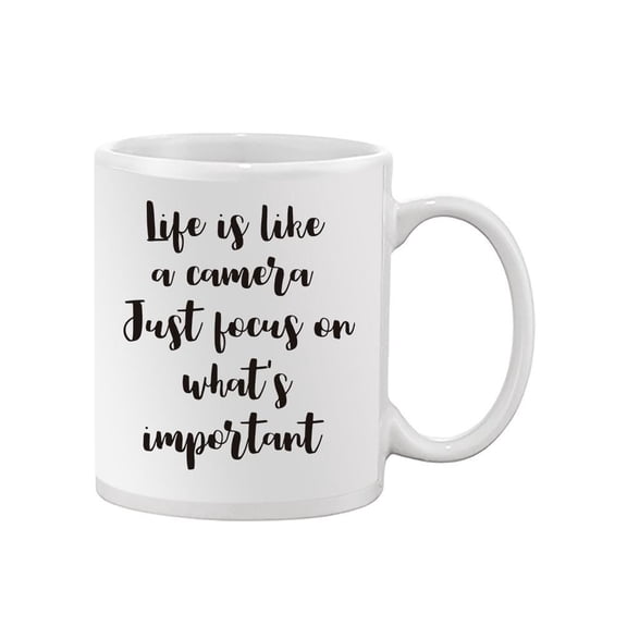 Life Is Like A Camera Quote. Mug -Image by Shutterstock,