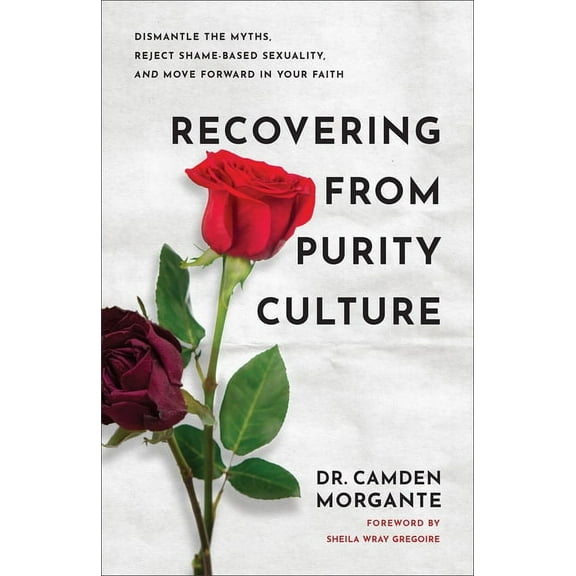 Recovering from Purity Culture, (Hardcover)