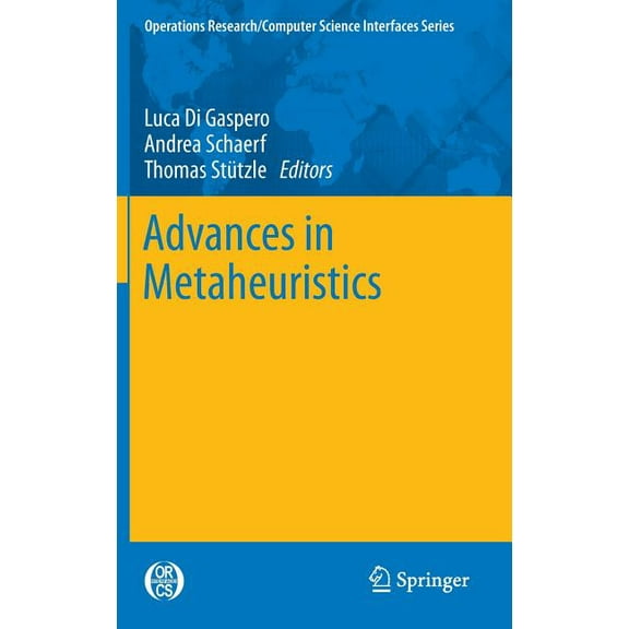 Operations Research/Computer Science Int Advances in Metaheuristics, Book 53, (Hardcover)