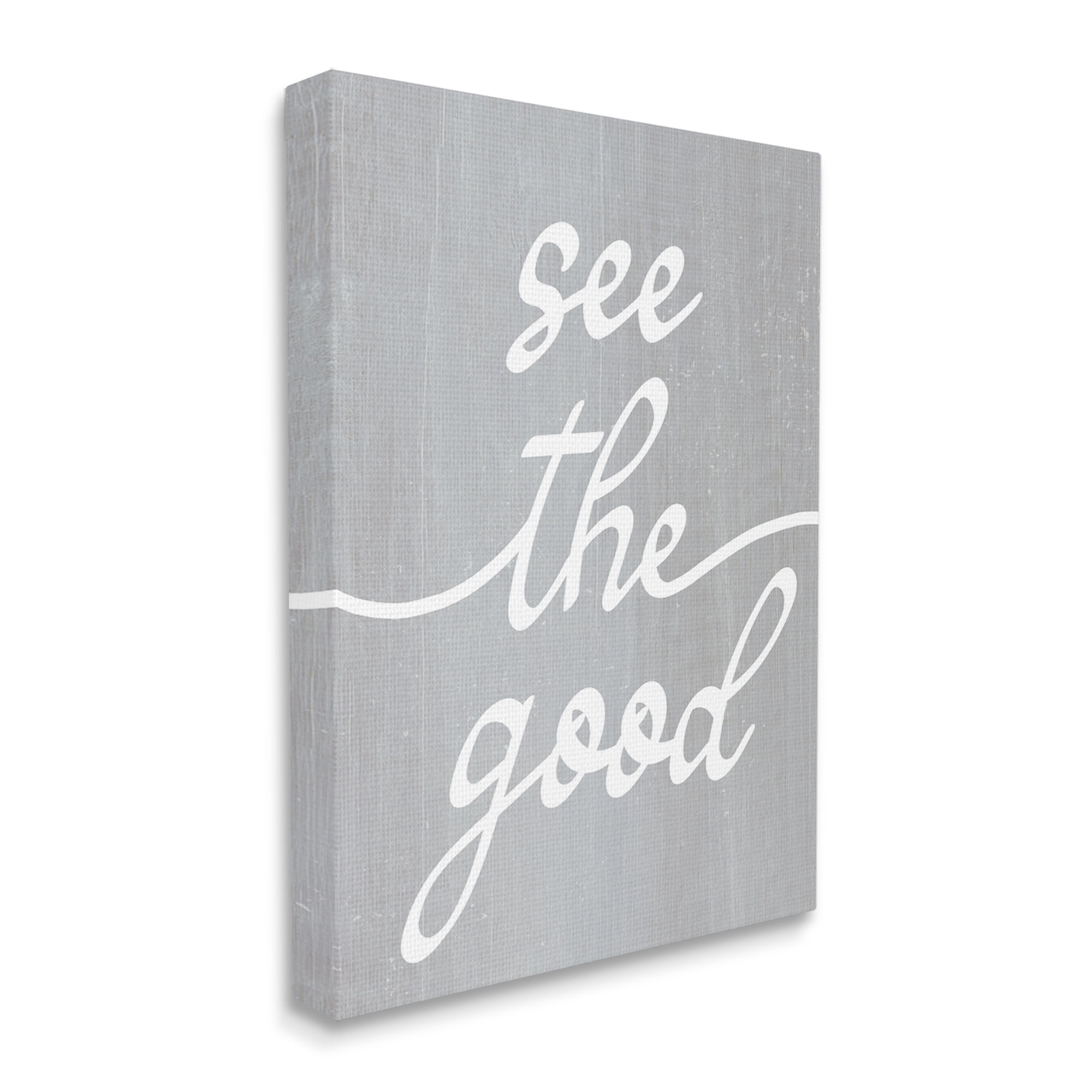 Stupell Industries Grey See The Good Inspirational Painting Gallery Wrapped Canvas Print Wall Art, 16 x 20