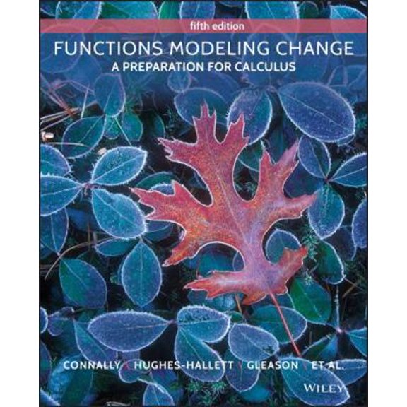 Pre-Owned Functions Modeling Change: A Preparation for Calculus (Paperback) by Eric Connally, Deborah Hughes-Hallett, Andrew M Gleason