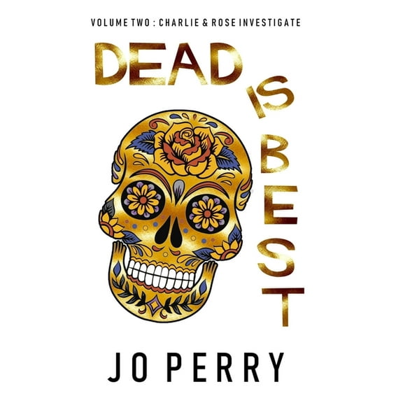 Dead Is Best, (Hardcover)