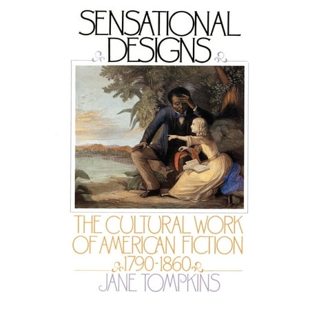 UPC: 9780195041194 | Sensational Designs: The Cultural Work of American Fiction 1790-1860 (Paperback)