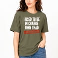 thumbnail image 5 of I Used to Be in Charge Then I Had A Granddaughter T-Shirt – Family Humor – Grandparent's Gift, 5 of 6