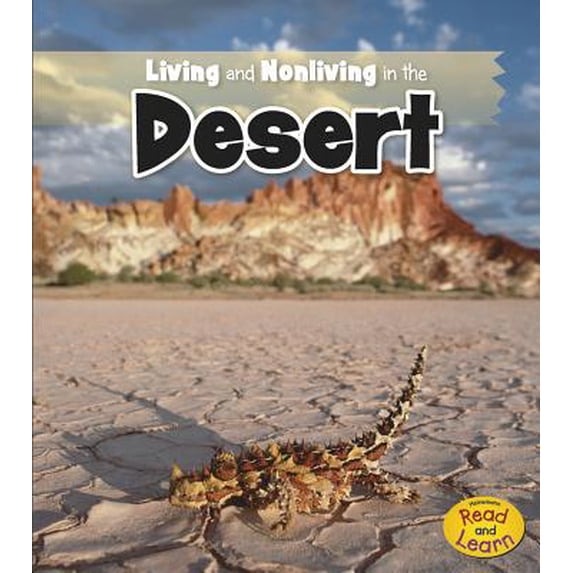 Pre-Owned Living and Nonliving in the Desert (Paperback) 1410953874 9781410953872