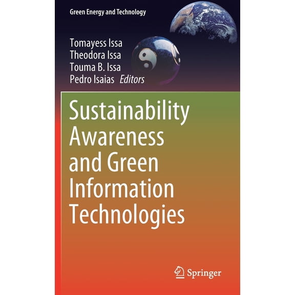 Green Energy and Technology Sustainability Awareness and Green Information Technologies, (Hardcover)