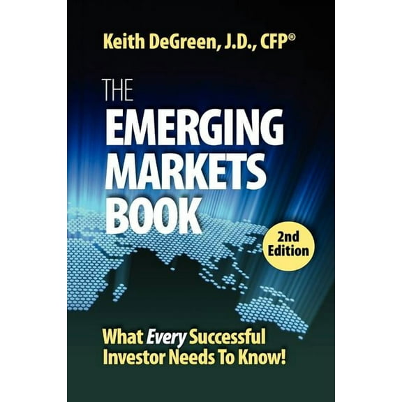 The Emerging Markets Book; What Every Successful Investor Needs to Know (Paperback)