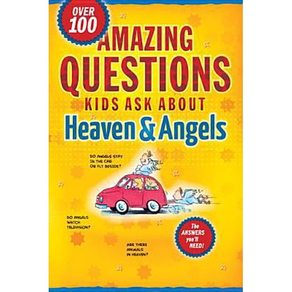 Pre-Owned Amazing Questions Kids Ask about Heaven and Angels (Questions Children Ask) (Paperback) 1414308000 9781414308005
