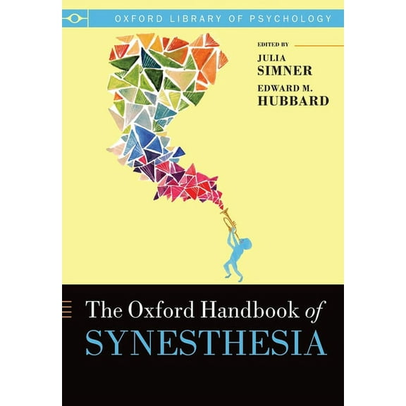 Oxford Library of Psychology Oxford Handbook of Synesthesia, (Paperback)