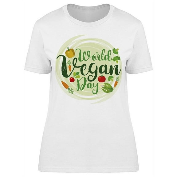 World Vegan Day, Lettering T-Shirt Women -Image by Shutterstock, Female Medium
