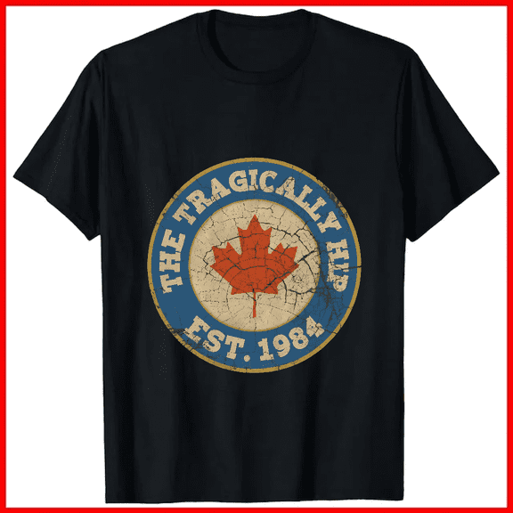 The Tragically Hip Est 1984 Rock Legend Band Logo Wear Unisex T-Shirt V19183, up to size 5XL