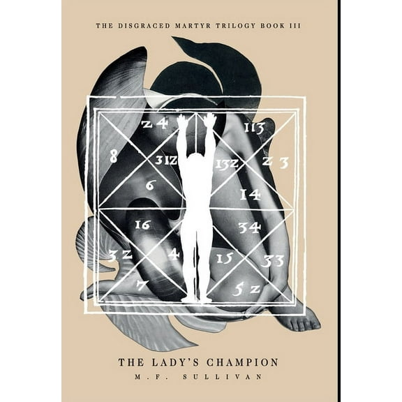 Disgraced Martyr Trilogy The Lady's Champion, Book 3, (Hardcover)