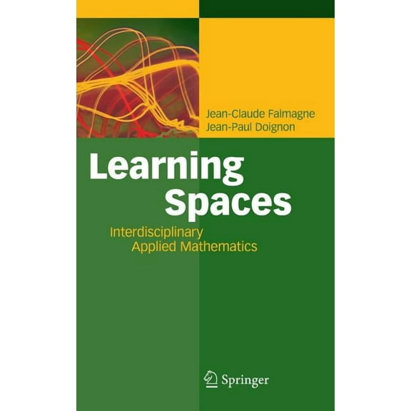 Learning Spaces: Interdisciplinary Applied Mathematics, (Hardcover)